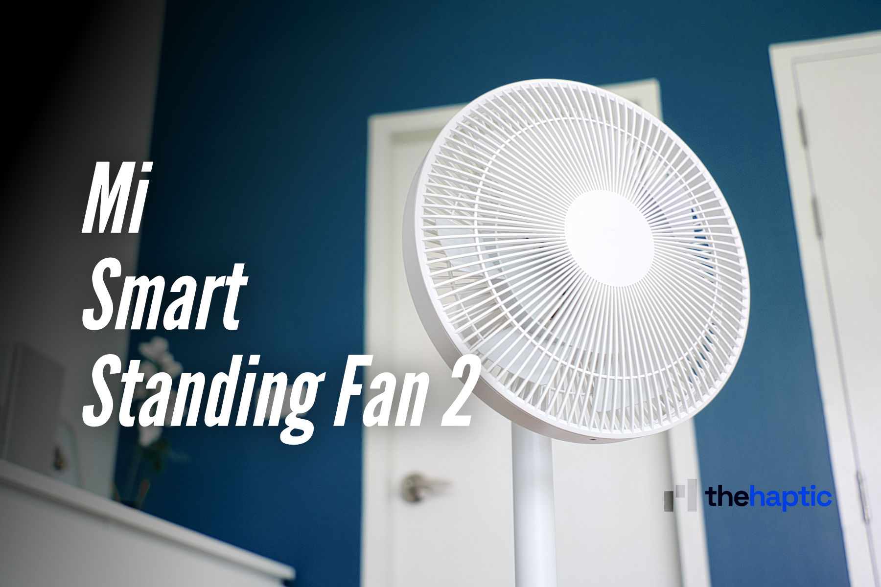 รีวิวพัดลมอัจฉริยะ Mi Smart Standing Fan 2 ดีไซน์มินิมอล มอเตอร์เงียบ